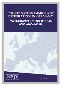 Coordinating Immigrant Integration in Germany Mainstreaming at the Federal and Local Levels