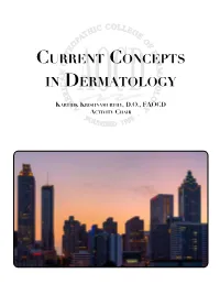 Current Concepts in Dermatology