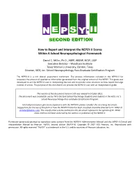 How to Report and Interpret the NEPSY-‐II Scores Within a School Neuropsyc