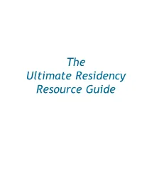 The Ultimate Residency Resource Guide TABLE of CONTENTS