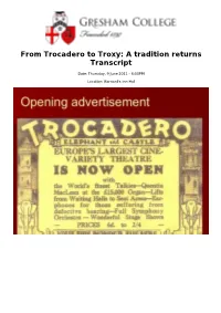 From Trocadero to Troxy: a Tradition Returns Transcript