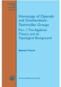 Homotopy of Operads and Grothendieck– Teichmüller Groups Part 1: the Algebraic Theory and Its Topological Background