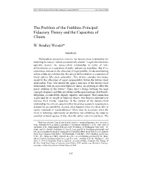 The Problem of the Faithless Principal: Fiduciary Theory and the Capacities of Clients