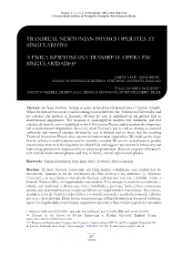 Transreal Newtonian Physics Operates at Singularities A