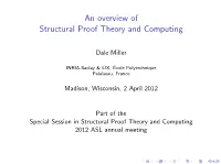 An Overview of Structural Proof Theory and Computing