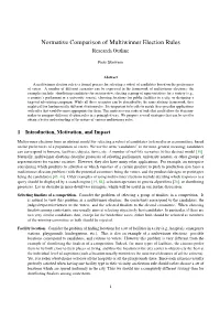 Normative Comparison of Multiwinner Election Rules Research Outline