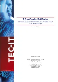 Tbarcode/Sapwin Barcode DLL for Sapsprint, Sapfprint (SAP GUI) and Saplpd