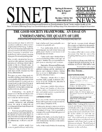 THE GOOD SOCIETY FRAMEWORK: an ESSAY on UNDERSTANDING the QUALITY of LIFE Professor Patrick W