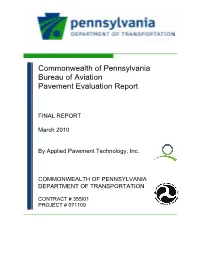 Commonwealth of Pennsylvania Bureau of Aviation Pavement Evaluation Report