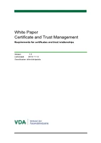 White Paper Certificate and Trust Management Requirements for Certificates and Trust Relationships
