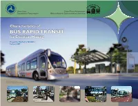 Characteristics of Bus Rapid Transit for Decision-Making February 2009