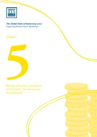 Money, Influence, Corruption and Capture: Can Democracy Be Protected? Exploring Democracy’S Resilience