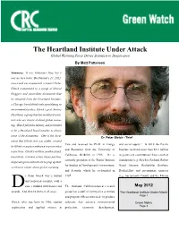 The Heartland Institute Under Attack Global Warming Fever Drives Scientists to Desperation