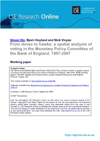 From Doves to Hawks: a Spatial Analysis of Voting in the Monetary Policy Committee of the Bank of England, 1997-2007