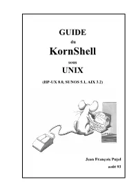 GUIDE Du Kornshell Sous UNIX