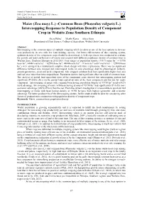 Common Bean (Phaseolus Vulgaris L.) Intercropping Response to Population Density of Component Crop in Wolaita Zone Southern Ethiopia