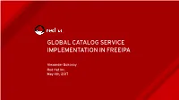 Global Catalog Service Implementation in Freeipa