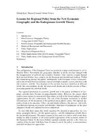 Lessons for Regional Policy from the New Economic Geography and the Endogenous Growth Theory