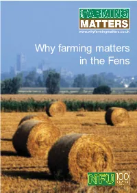 Why Farming Matters in the Fens Keep the Fens Farming