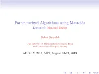 Lecture 0: Matroid Basics