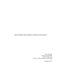 Miniaturized Single Particle Dissolution Testing