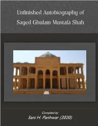 Unfinished Autobiography of Sayed Ghulam Mustafa Shah