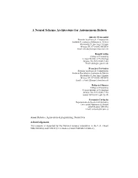 A Neural Schema Architecture for Autonomous Robots