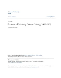 Lawrence University Course Catalog, 2002-2003 Lawrence University