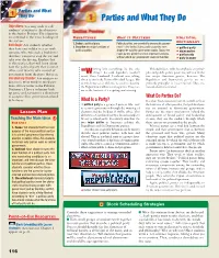 Parties and What They Do Parties and What They Do Objectives You May Wish to Call Students’ Attention to the Objectives in the Section Preview