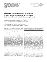 An Open GIS Toolbox for Estimating the Implications of Transportation Network Damage Due to Natural Hazards, Tested for Bucharest, Romania