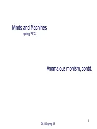 Minds and Machines Anomalous Monism, Contd