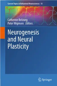 Neurogenesis and Neural Plasticity Current Topics in Behavioral Neurosciences