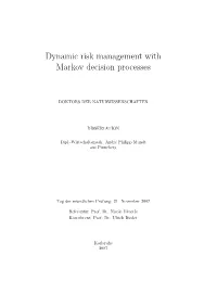 Dynamic Risk Management with Markov Decision Processes