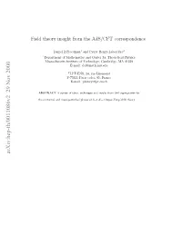 Field Theory Insight from the Ads/CFT Correspondence