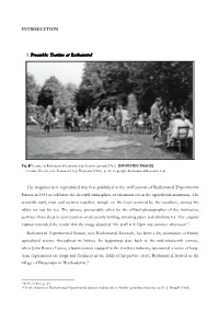 INTRODUCTION I. Preamble: Teatime at Rothamsted the Snapshot Here Reproduced Was First Published in the Staff Journal of Rothams