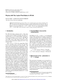 Physics with Tau Lepton Final States in ATLAS