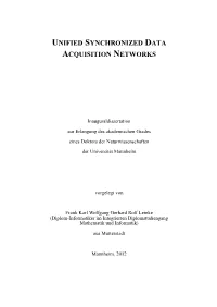 Unified Synchronized Data Acquisition Networks