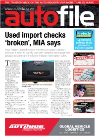 Used Import Checks Specialised Training That’S ‘Broken’, MIA Says Proven to Increase Profits New Zealand’S Used Vehicle Importing Process Is Broken