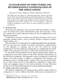 ACCELERATION of STRUCTURED and HETEROGENEOUS CONFIGURATION of the APPLICATIONS1 Alexander P