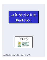 An Introduction to the Quark Model