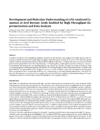 Development and Molecular Understanding of a Pd-Catalyzed Cy- Anation of Aryl Boronic Acids Enabled by High-Throughput Ex- Perimentation and Data Analysis