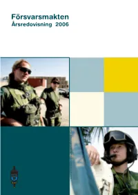 Försvarsmaktens Årsredovisning 2006 Huvuddokument