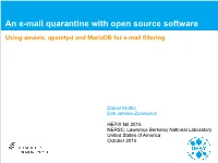 An E-Mail Quarantine with Open Source Software