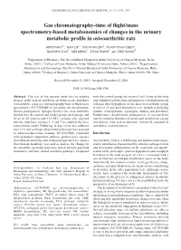 Gas Chromatography‑Time of Flight/Mass Spectrometry‑Based Metabonomics of Changes in the Urinary Metabolic Profile in Osteoarthritic Rats
