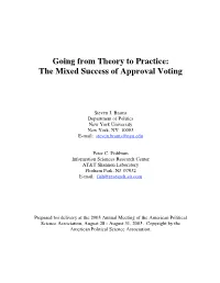 Going from Theory to Practice: the Mixed Success of Approval Voting