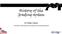 History of the Grading System
