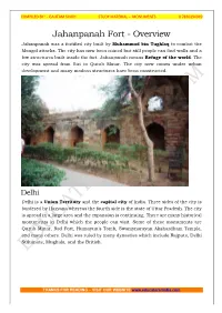 Jahanpanah Fort - Overview Jahanpanah Was a Fortified City Built by Muhammad Bin Tughlaq to Combat the Mongol Attacks