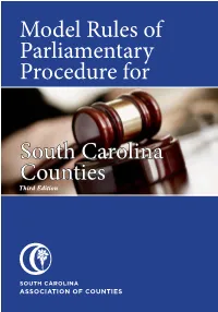 Model Rules of Parliamentary Procedure for South Carolina Counties, Third Edition