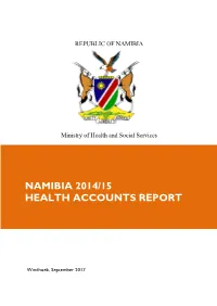 Namibia 2014/15 Health Accounts Report
