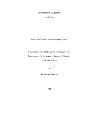 UNIVERSITY of CALIFORNIA Los Angeles Security and United States Immigration Policy a Dissertation Submitted in Partial Satisfact